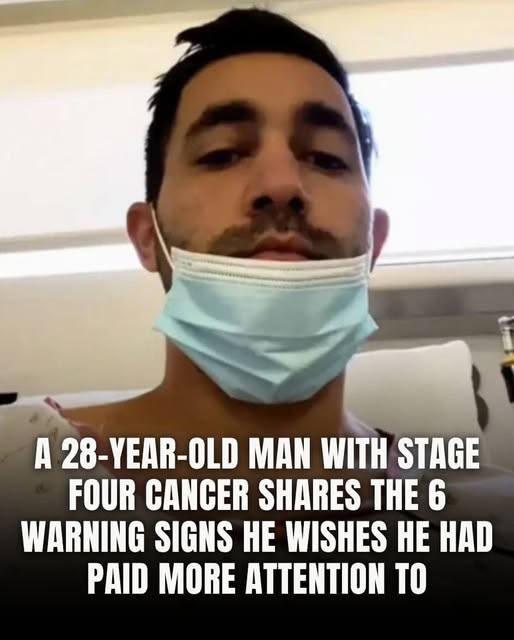 A 28-Year-Old Man with Stage Four Cancer Shares the 6 Warning Signs